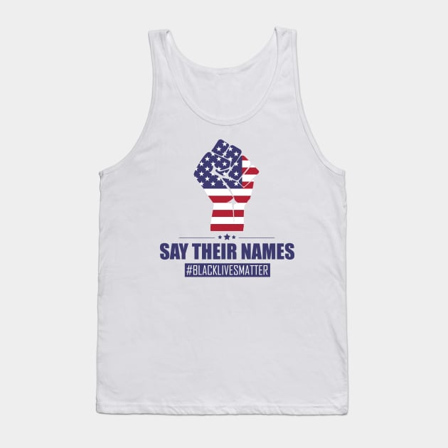 Black Lives Matter: Say Their Names Tank Top by teesvira